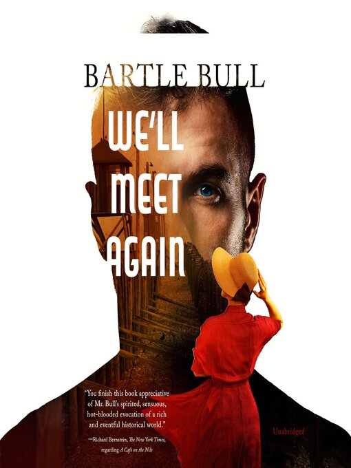 Title details for We'll Meet Again by Bartle Bull - Available